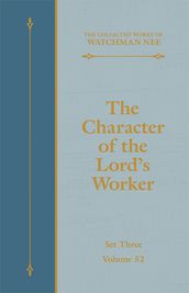 The Character of the Lord s Worker