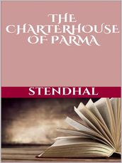 The Charterhouse of Parma