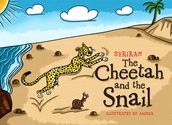 The Cheetah and the Snail