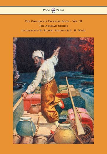 The Children's Treasure Book - Vol III - The Arabian Nights - Illustrated By Robert Pimlott & C. H. Ward - Robert Louis Stevenson