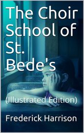 The Choir School of St. Bede s