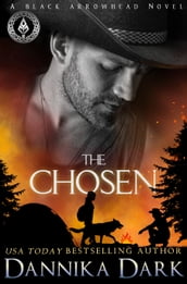 The Chosen (Black Arrowhead Series: Book 3)