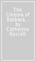 The Cinema of Barbara Stanwyck