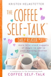 The Coffee Self-Talk Daily Reader #2