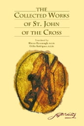 The Collected Works of St. John of the Cross