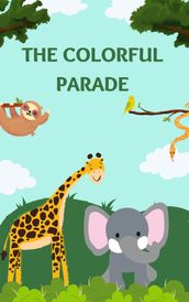 The Colorful Parade: