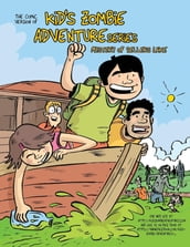 The Comic Version of, kid s Zombie Adventure Series