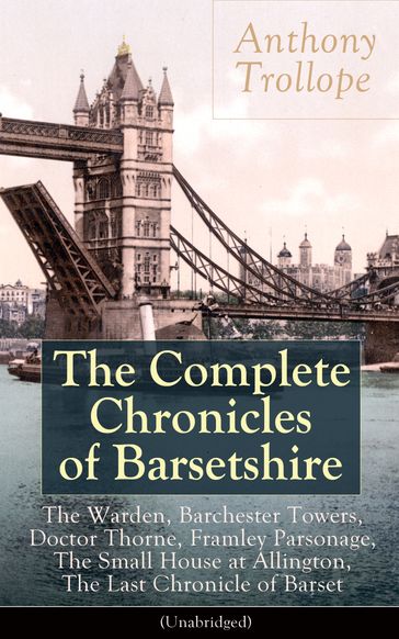 The Complete Chronicles of Barsetshire - Anthony Trollope
