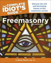 The Complete Idiot s Guide to Freemasonry, 2nd Edition