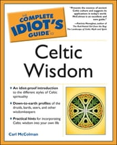 The Complete Idiot s Guide to Celtic Wisdom