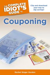 The Complete Idiot s Guide to Couponing