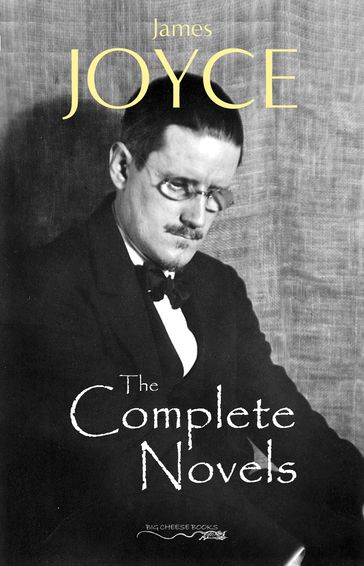 The Complete Novels of James Joyce - Joyce James