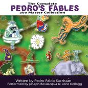 The Complete Pedro s 200 Fables Master Collection