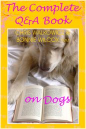 The Complete Q & A Book on Dogs