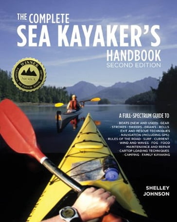The Complete Sea Kayakers Handbook, Second Edition - Shelley Johnson