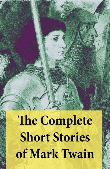 The Complete Short Stories of Mark Twain - Twain Mark