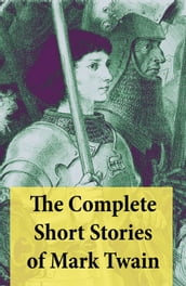 The Complete Short Stories of Mark Twain