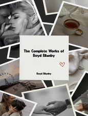 The Complete Works of Boyd Ellanby
