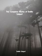 The Complete Works of Emilio Salgari