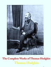 The Complete Works of Thomas Hodgkin