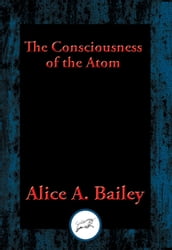 The Consciousness of the Atom