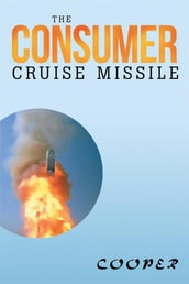 The Consumer Cruise Missile