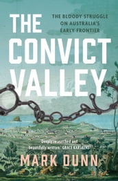 The Convict Valley