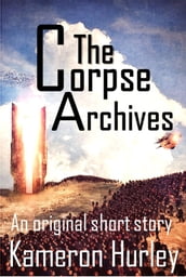 The Corpse Archives