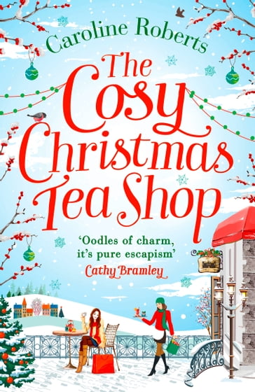 The Cosy Christmas Teashop - Caroline Roberts