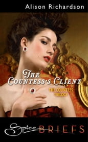 The Countess s Client (Mills & Boon Spice Briefs)