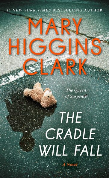 The Cradle Will Fall - Mary Higgins Clark