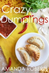 The Crazy Dumplings Cookbook
