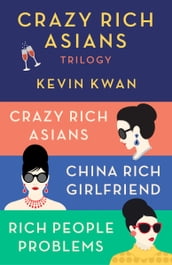 The Crazy Rich Asians Trilogy Box Set