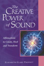 The Creative Power of Sound