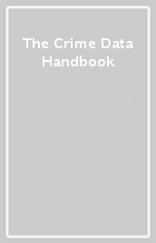 The Crime Data Handbook