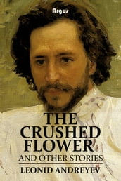 The Crushed Flower and Other Stories