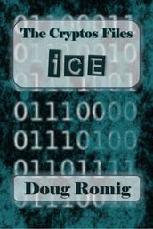 The Cryptos Files: ICE