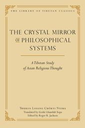 The Crystal Mirror of Philosophical Systems