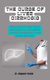 The Curse of Liver Cirrhosis