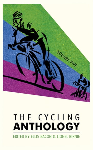 The Cycling Anthology - Jeremy Whittle - Andy McGrath - Daniel Friebe