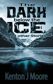 The Dark Below the Ice