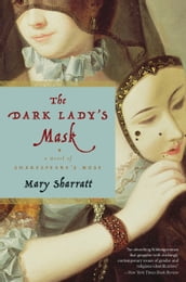The Dark Lady s Mask