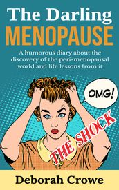 The Darling Menopause THE SHOCK