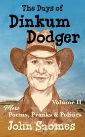 The Days of Dinkum Dodger  Volume II