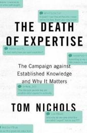 The Death of Expertise