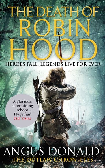 The Death of Robin Hood - Angus Donald