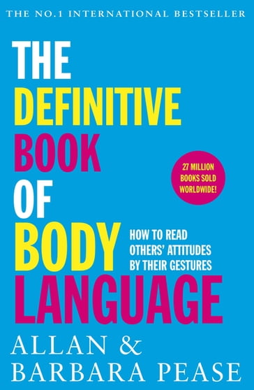 The Definitive Book of Body Language - Allan Pease - Barbara Pease