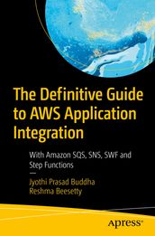 The Definitive Guide to AWS Application Integration