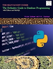 The Definitive Guide to Database Programming with Python and MySQL