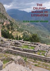 The Delphic Maxims in Literature